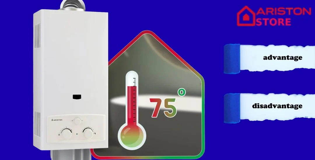 مميزات وعيوب سخان غاز اريستون 10 لتر